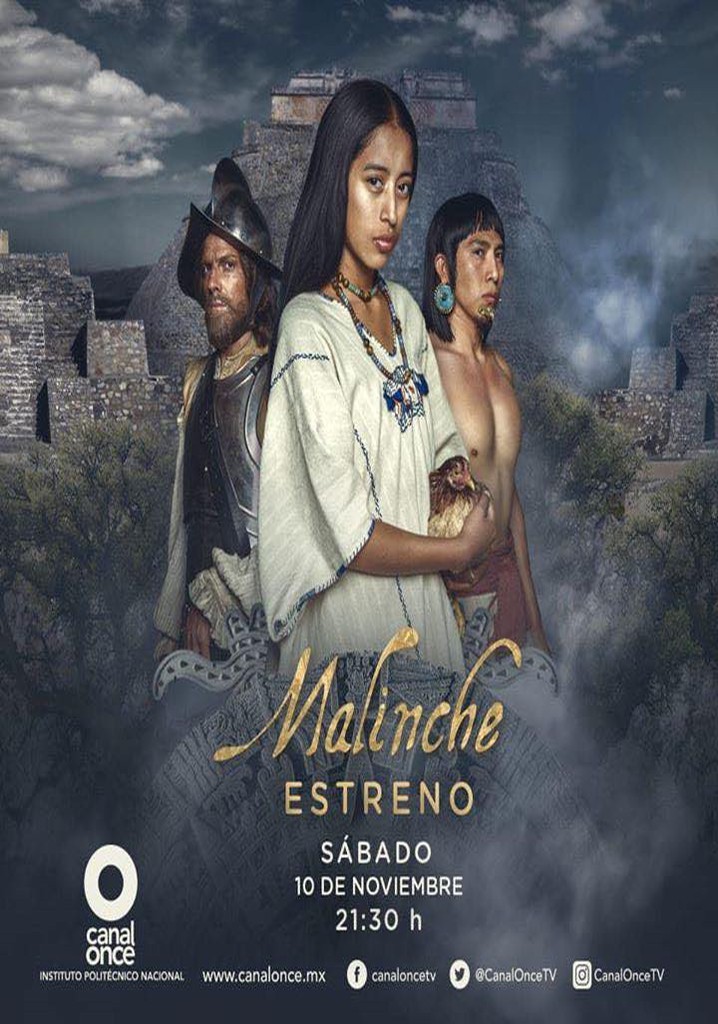 Malinche Ver la serie online completas en español